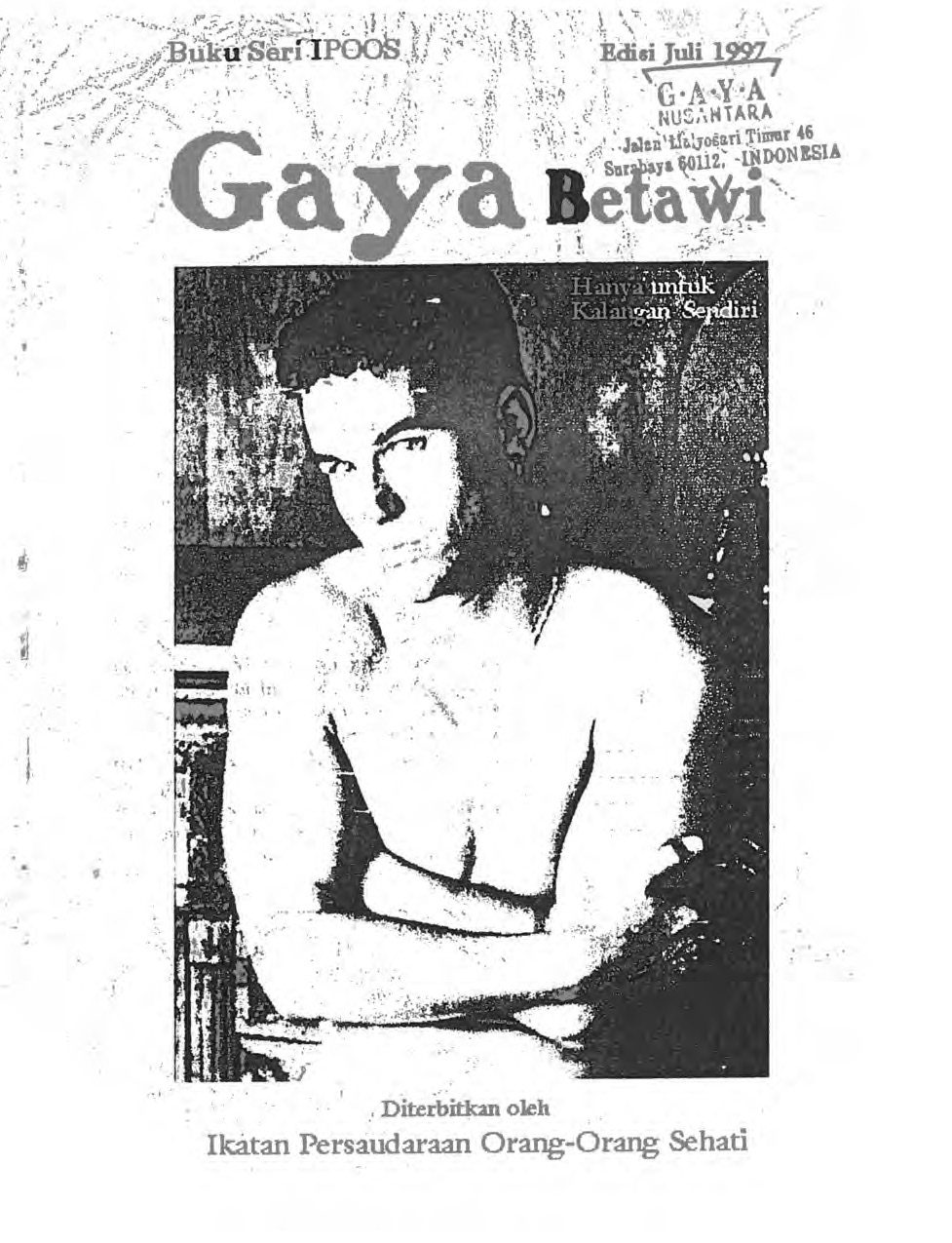 Buku Seri IPOOS GAYa Betawi July 1997